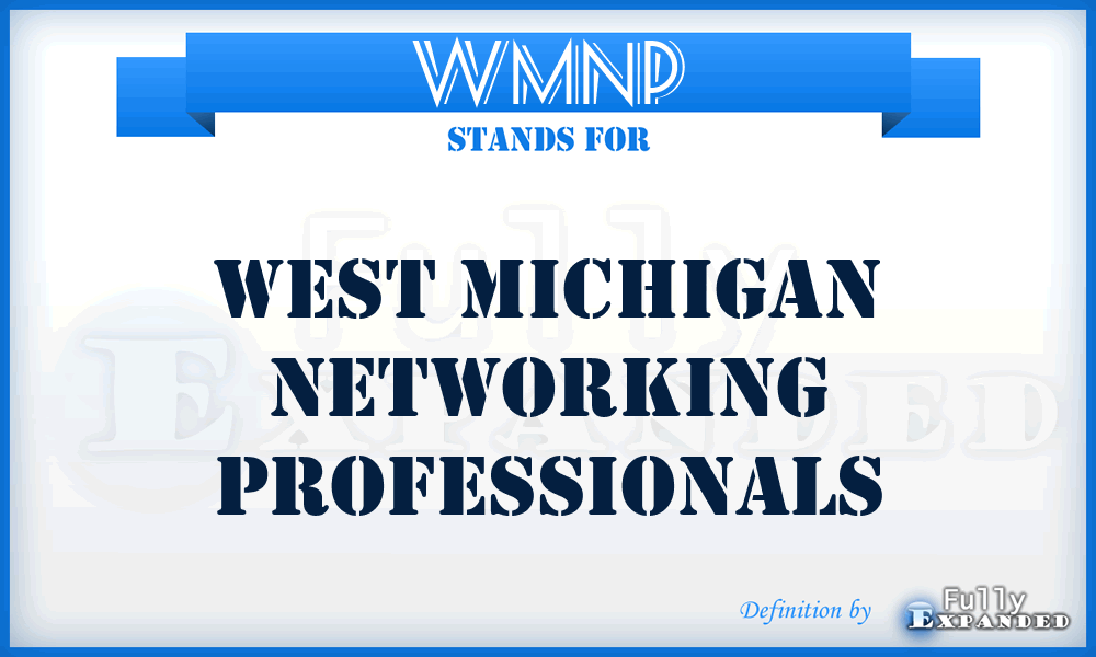 WMNP - West Michigan Networking Professionals