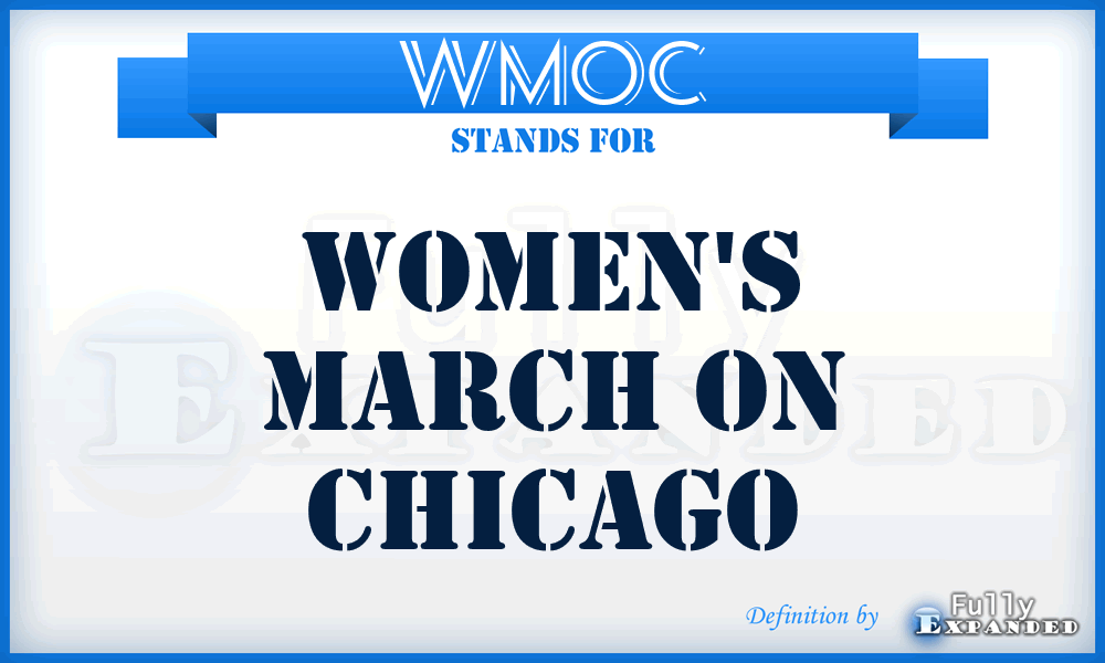 WMOC - Women's March On Chicago