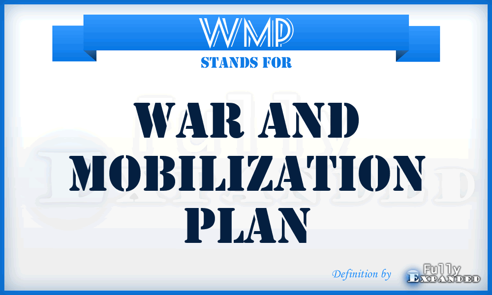 WMP - War and Mobilization Plan