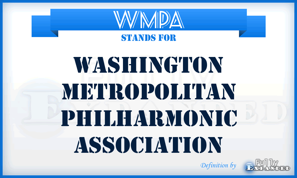 WMPA - Washington Metropolitan Philharmonic Association