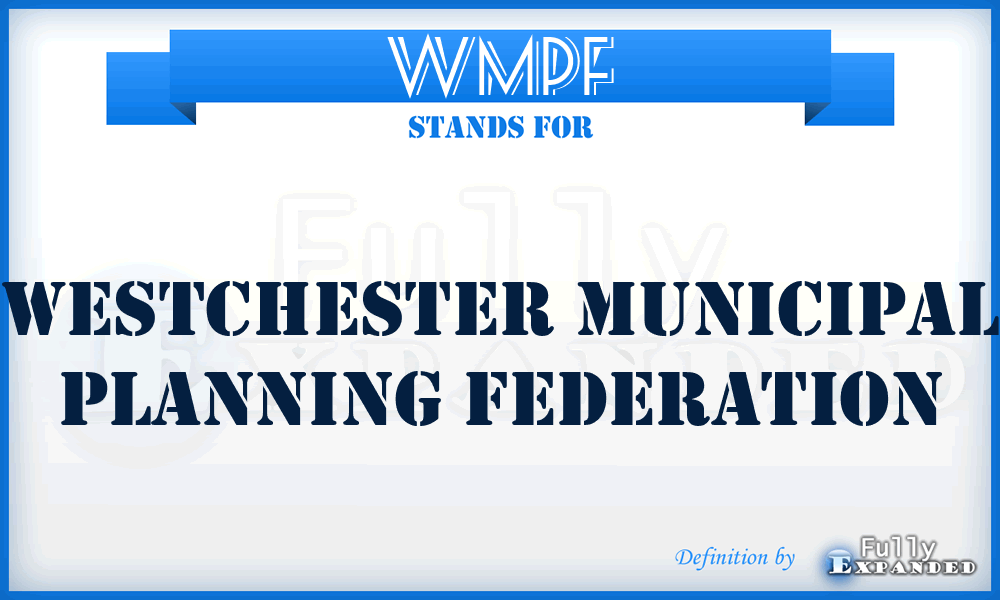 WMPF - Westchester Municipal Planning Federation