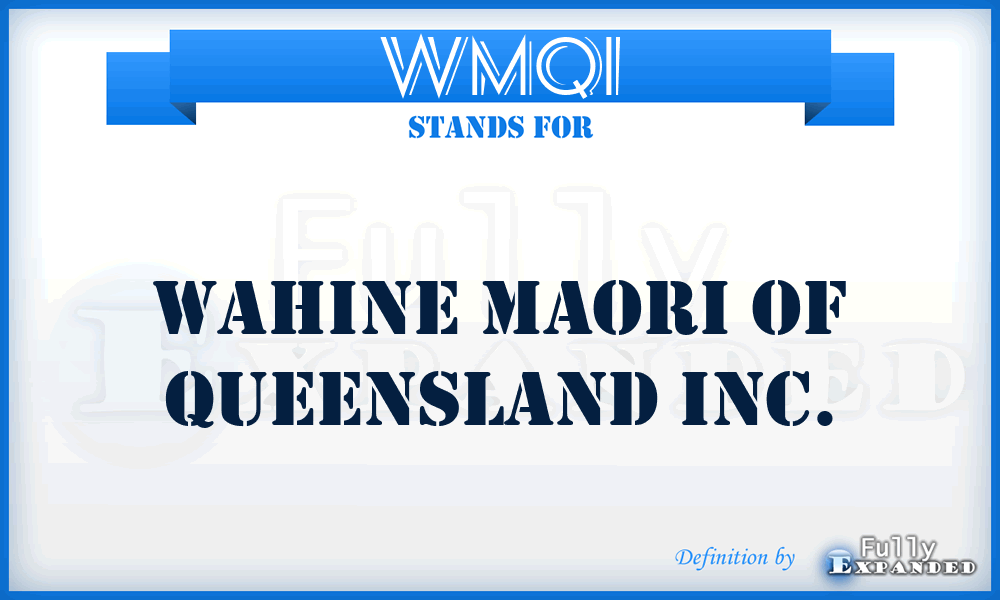 WMQI - Wahine Maori of Queensland Inc.