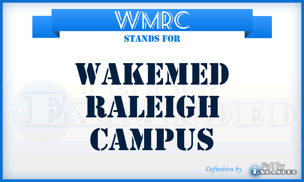 WMRC - WakeMed Raleigh Campus