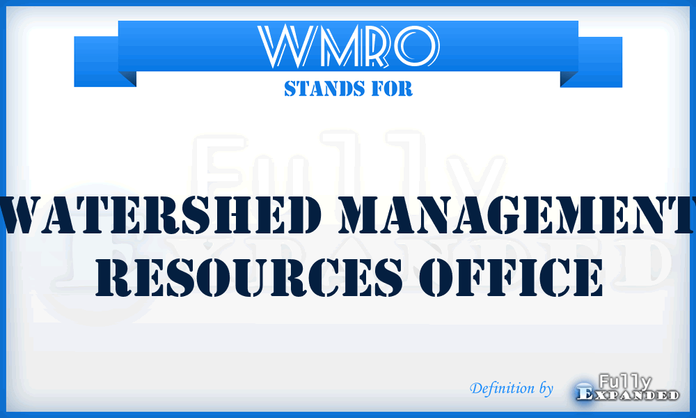 WMRO - Watershed Management Resources Office