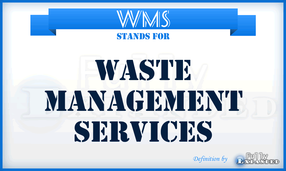 WMS - Waste Management Services