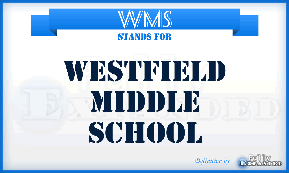 WMS - Westfield Middle School