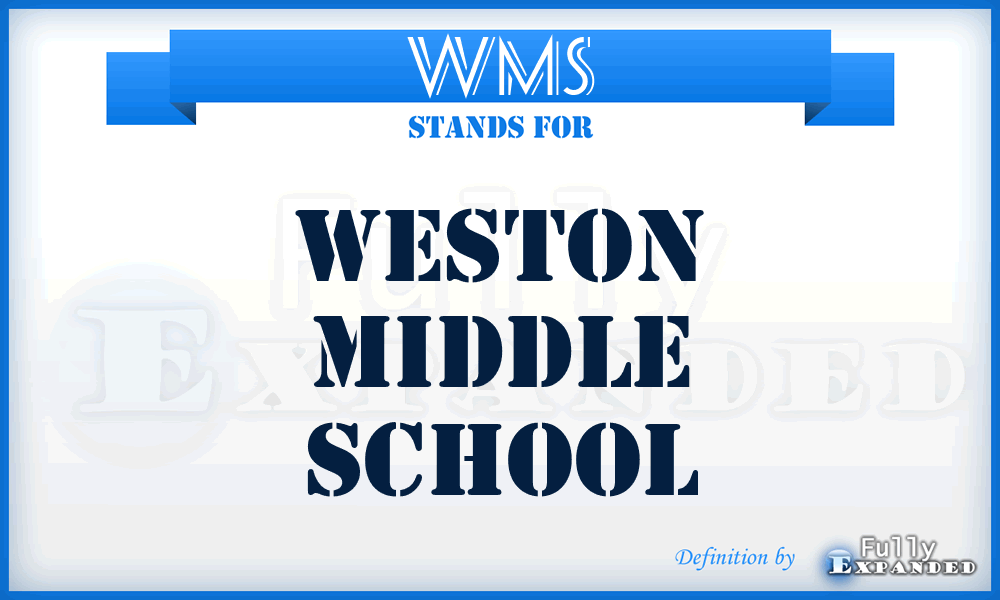 WMS - Weston Middle School