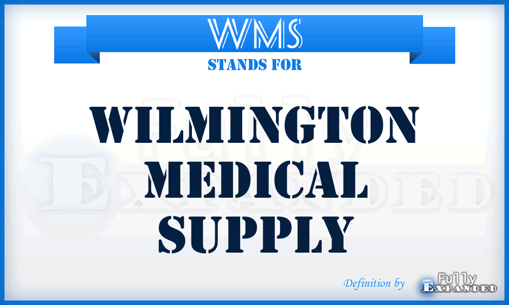 WMS - Wilmington Medical Supply