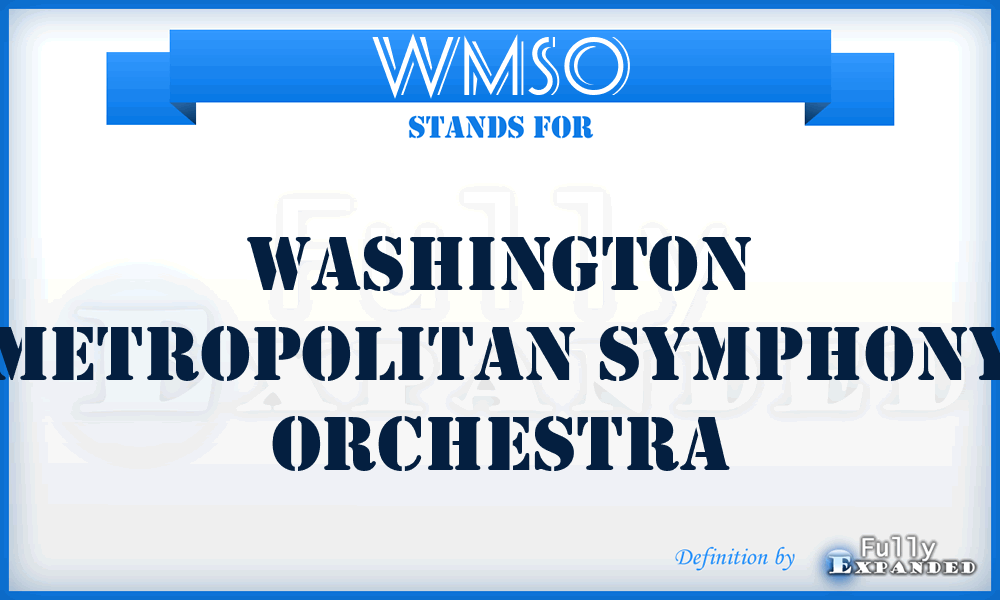 WMSO - Washington Metropolitan Symphony Orchestra