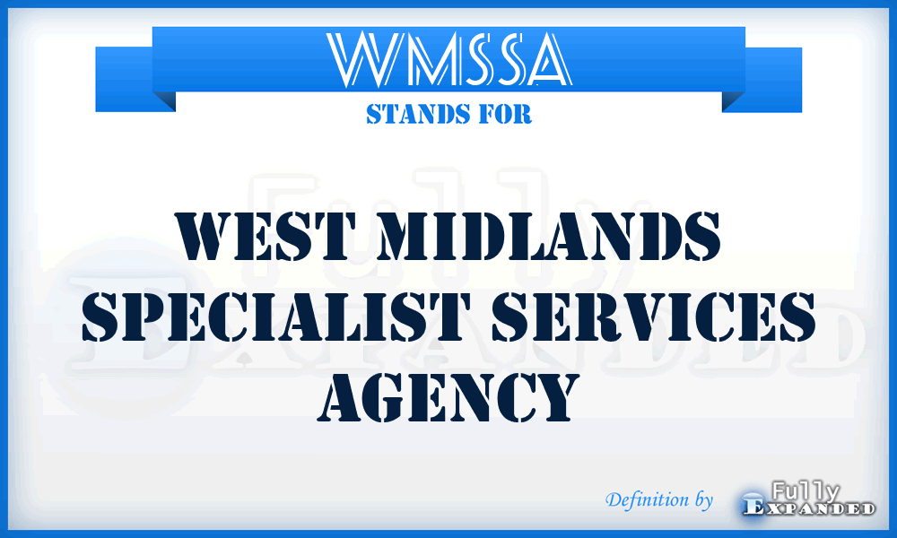 WMSSA - West Midlands Specialist Services Agency