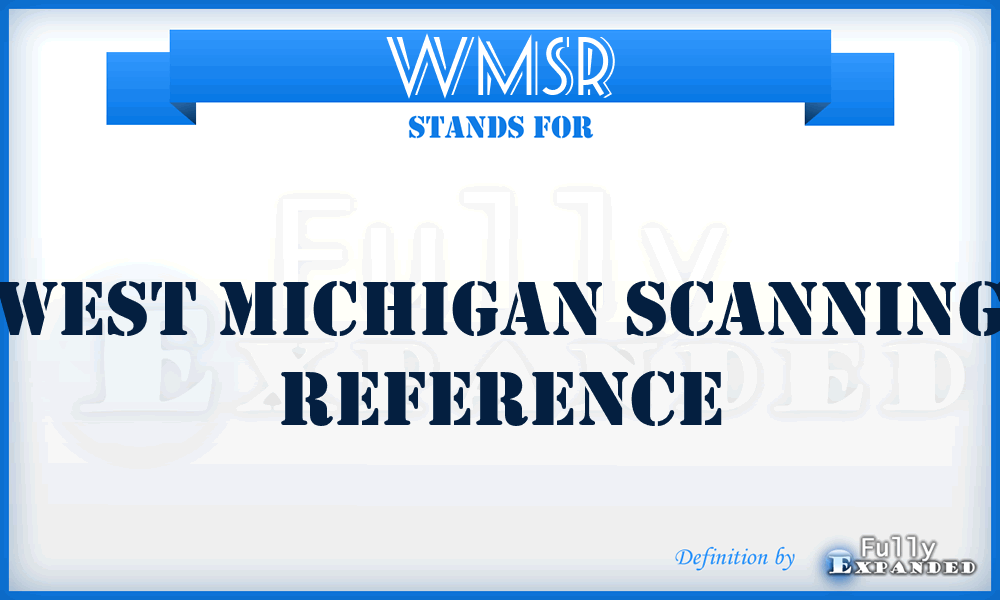 WMSR - West Michigan Scanning Reference