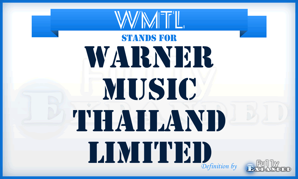WMTL - Warner Music Thailand Limited