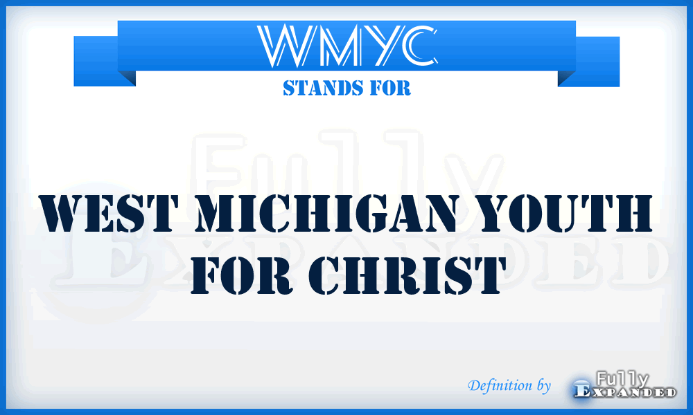 WMYC - West Michigan Youth for Christ