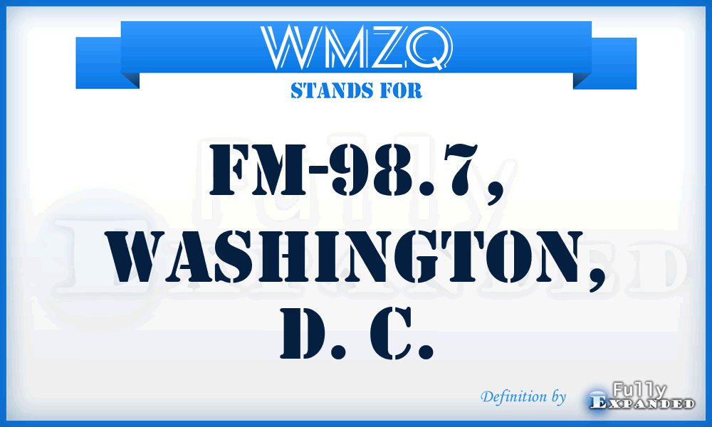 WMZQ - FM-98.7, Washington, D. C.