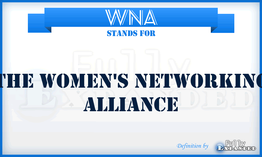 WNA - The Women's Networking Alliance