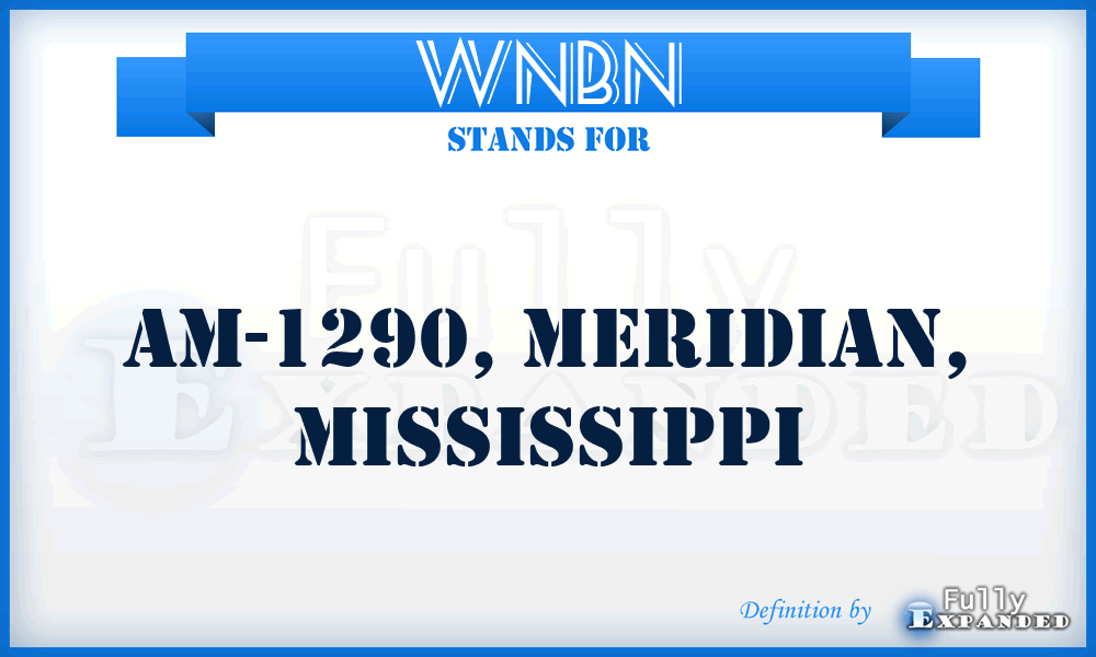 WNBN - AM-1290, Meridian, Mississippi