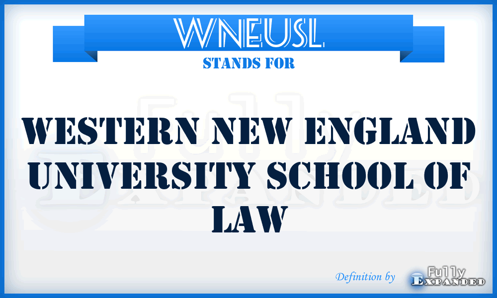 WNEUSL - Western New England University School of Law