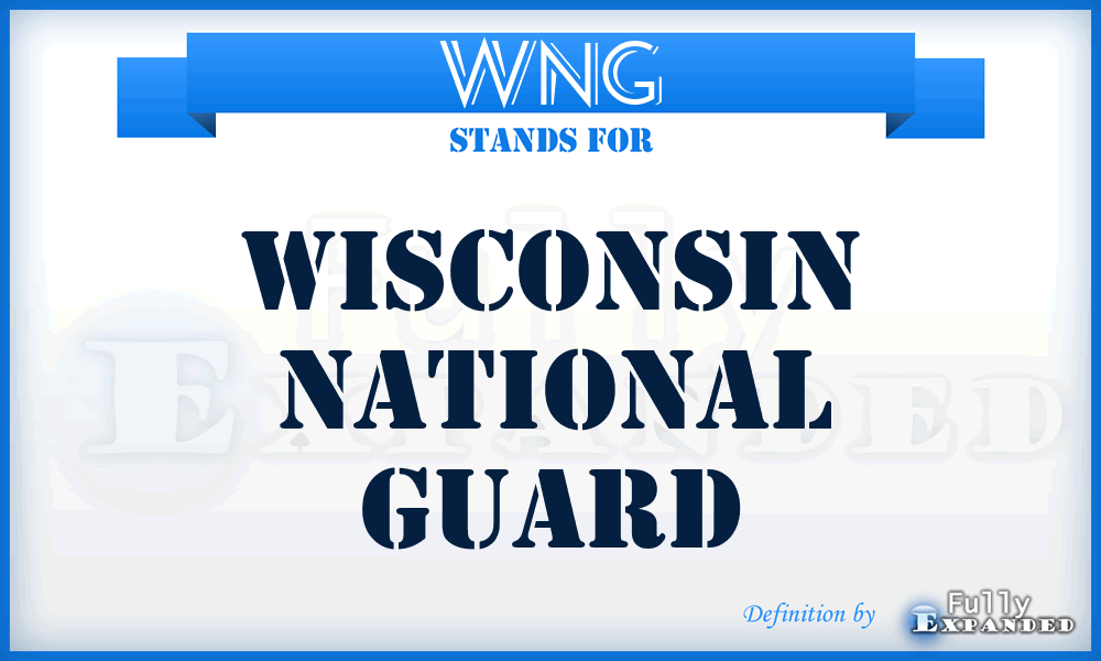 WNG - Wisconsin National Guard