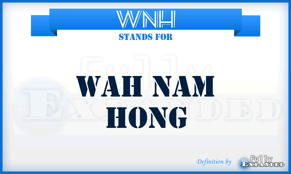 WNH - Wah Nam Hong