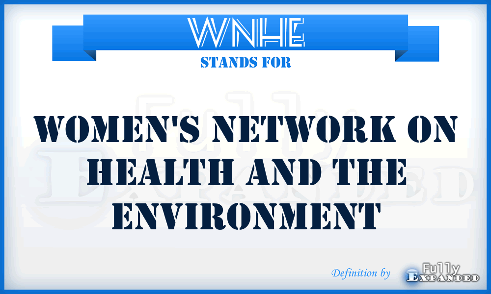 WNHE - Women's Network on Health and the Environment