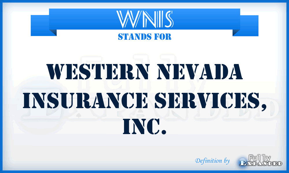 WNIS - Western Nevada Insurance Services, Inc.