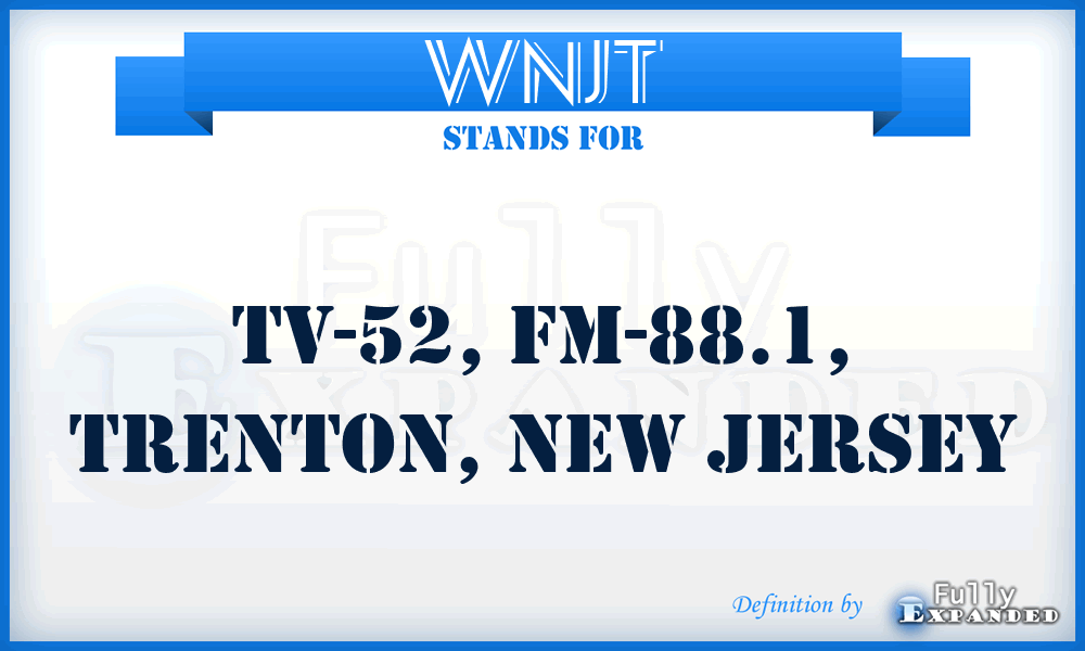 WNJT - TV-52, FM-88.1, Trenton, New Jersey