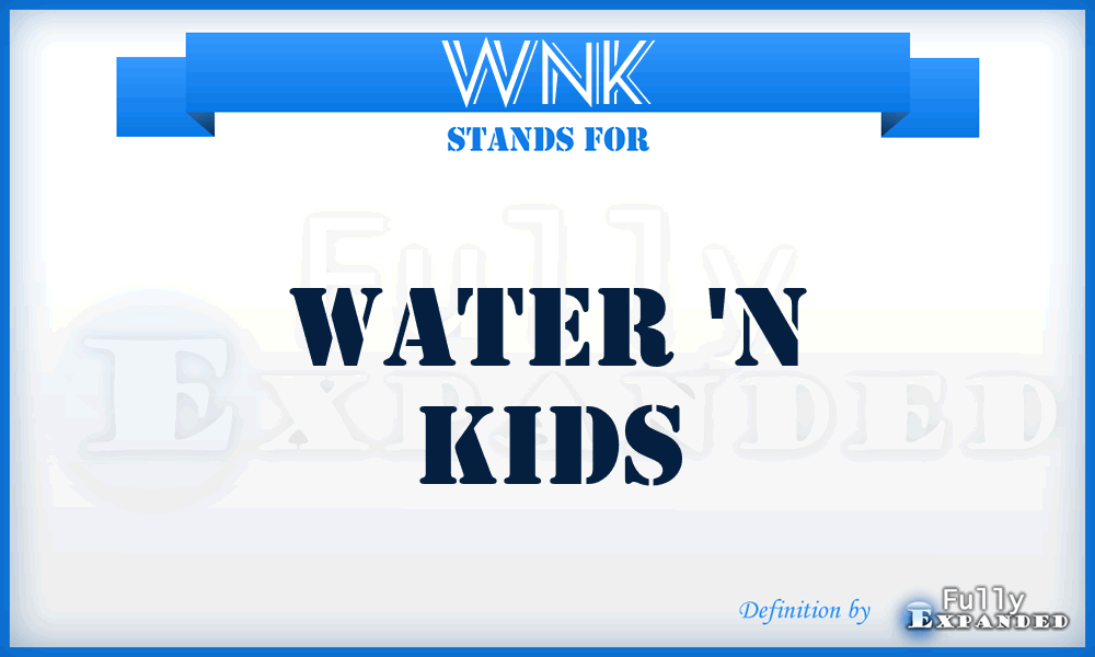 WNK - Water 'n Kids