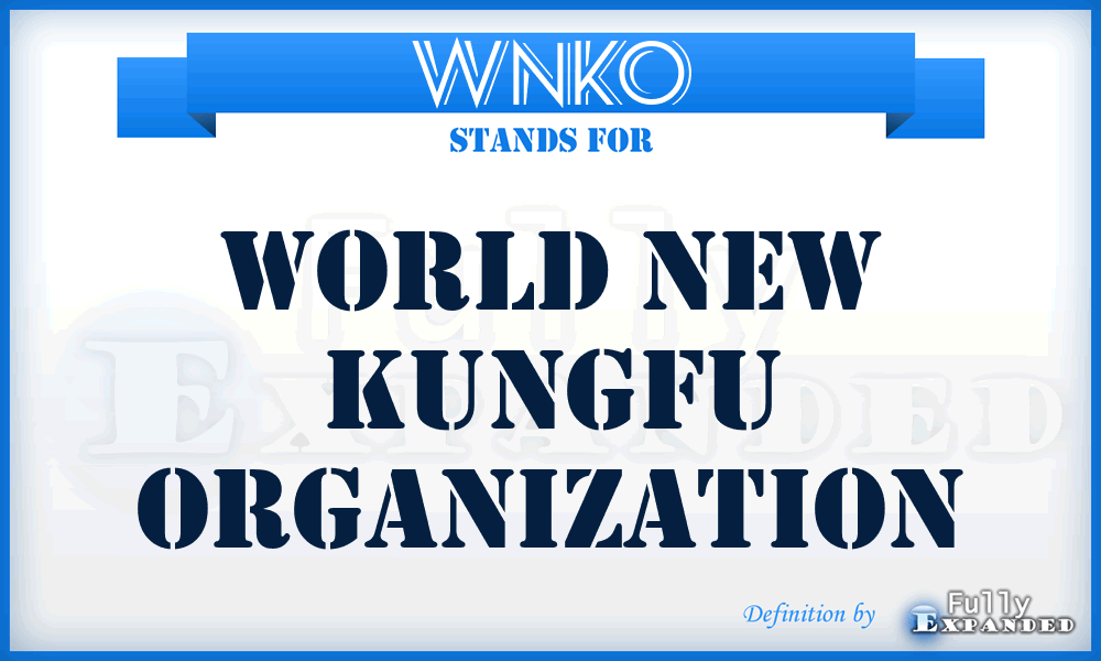 WNKO - World New KungFu Organization