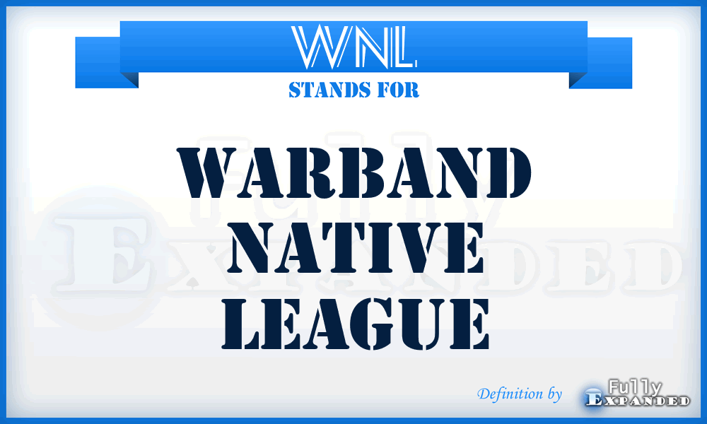 WNL - Warband Native League