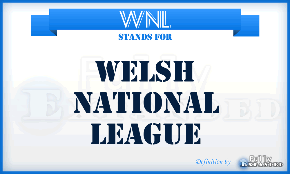 WNL - Welsh National League