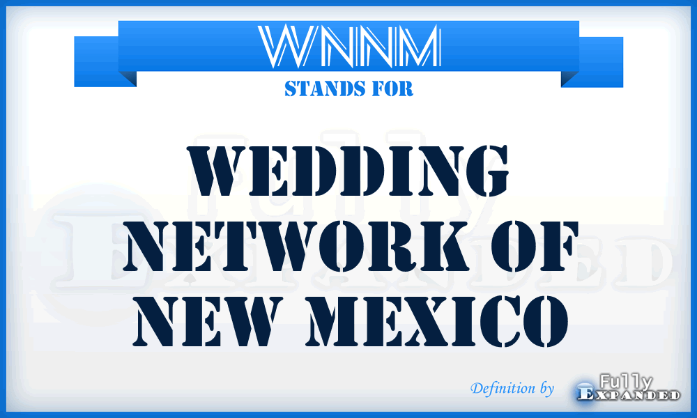 WNNM - Wedding Network of New Mexico