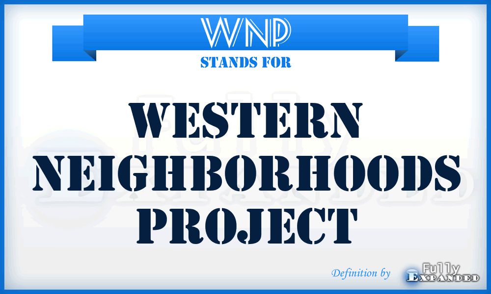 WNP - Western Neighborhoods Project