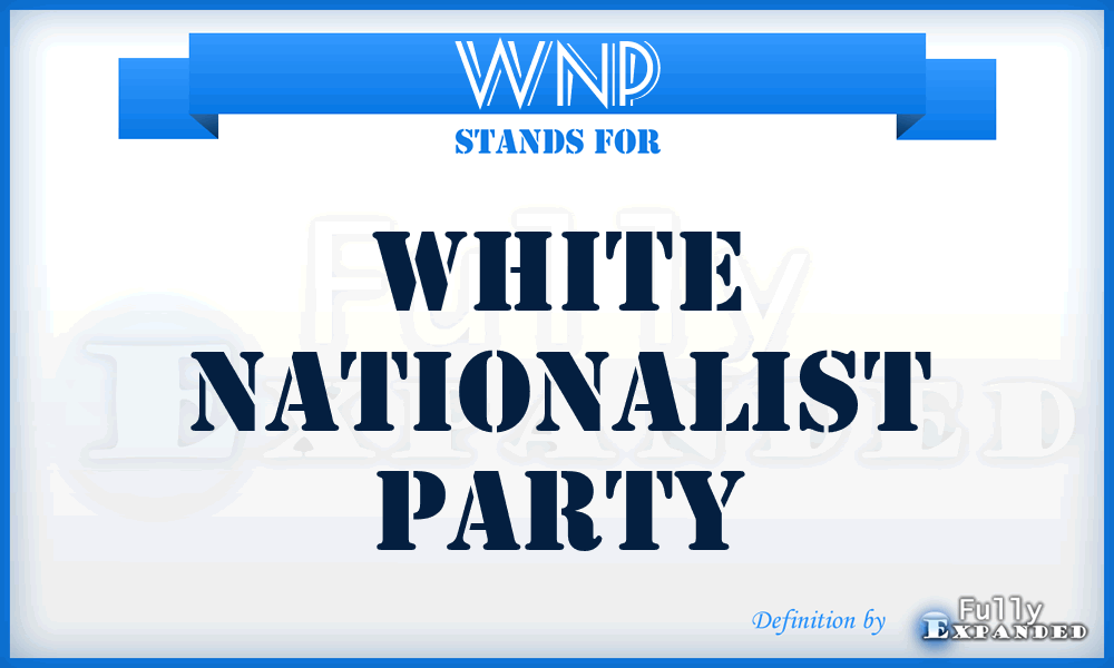 WNP - White Nationalist Party