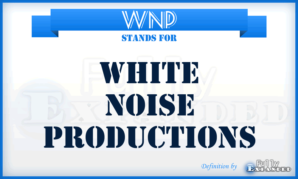 WNP - White Noise Productions