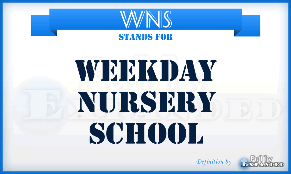 WNS - Weekday Nursery School
