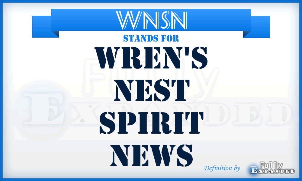 WNSN - Wren's Nest Spirit News