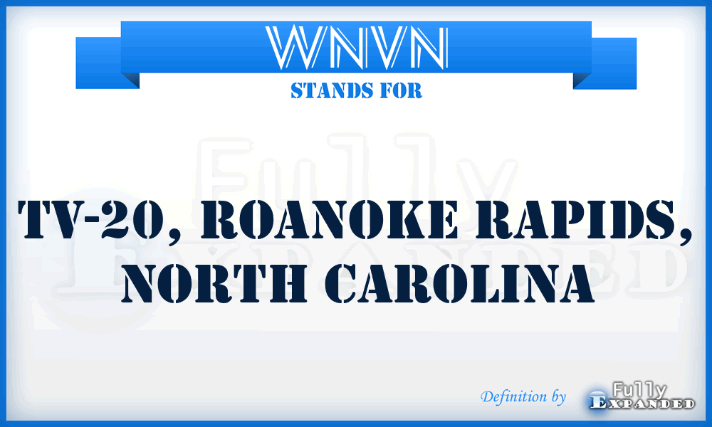 WNVN - TV-20, Roanoke Rapids, North Carolina