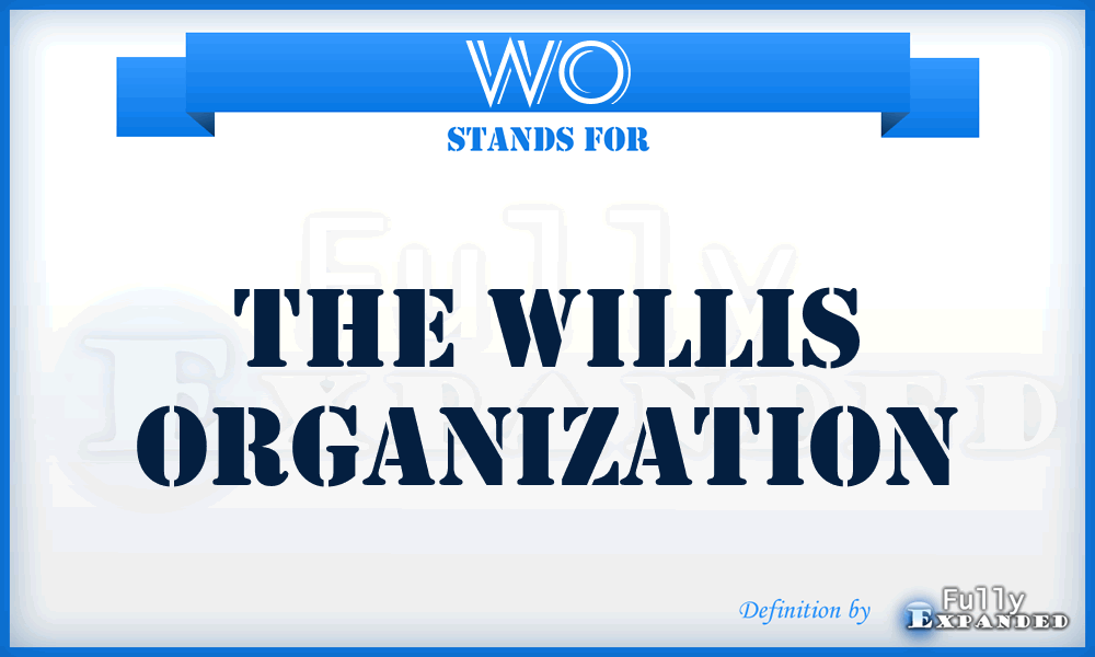WO - The Willis Organization