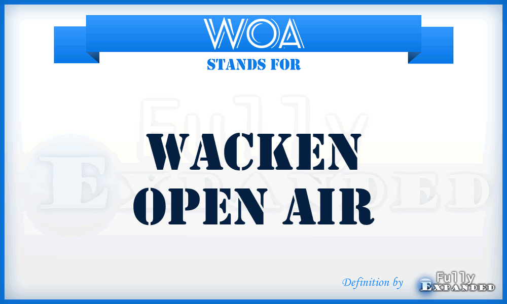 WOA - Wacken Open Air