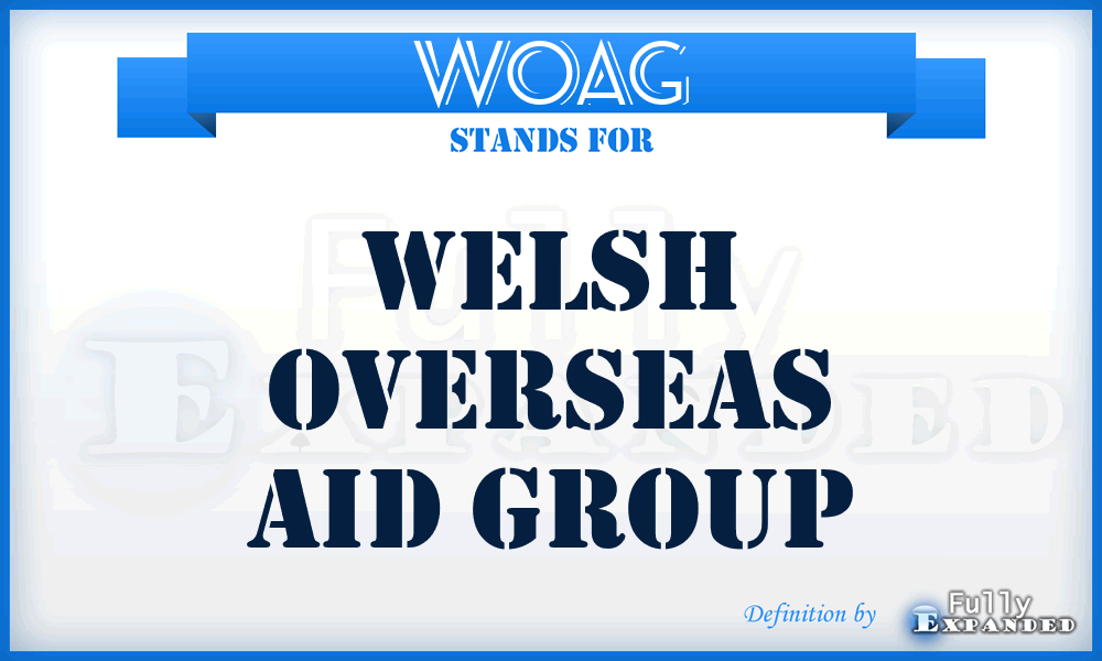 WOAG - Welsh Overseas Aid Group