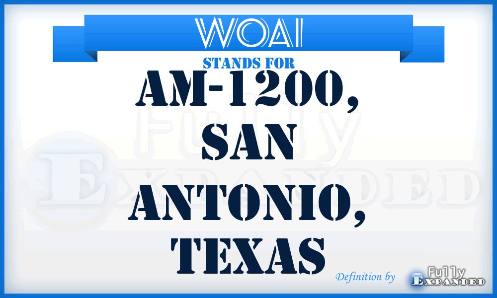WOAI - AM-1200, San Antonio, Texas