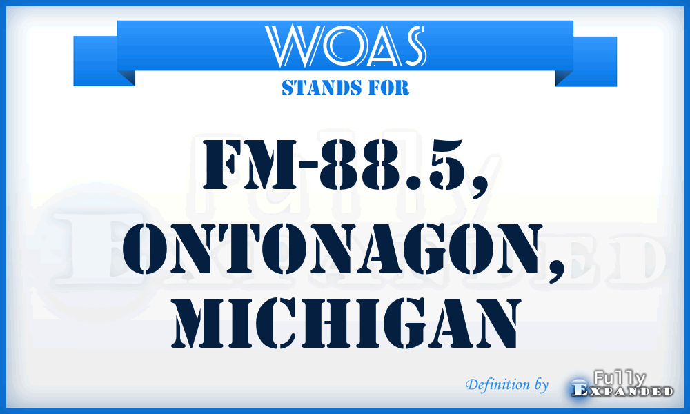 WOAS - FM-88.5, Ontonagon, Michigan