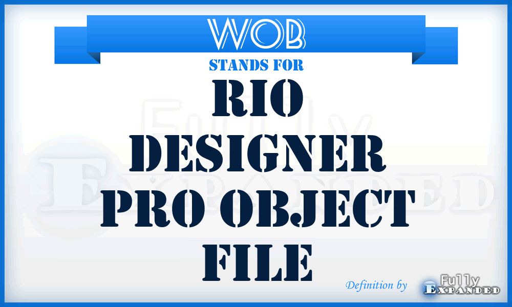 WOB - RIO Designer Pro Object file
