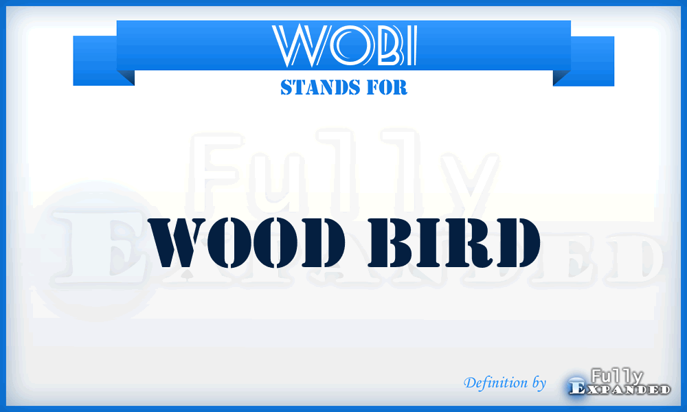 WOBI - Wood Bird