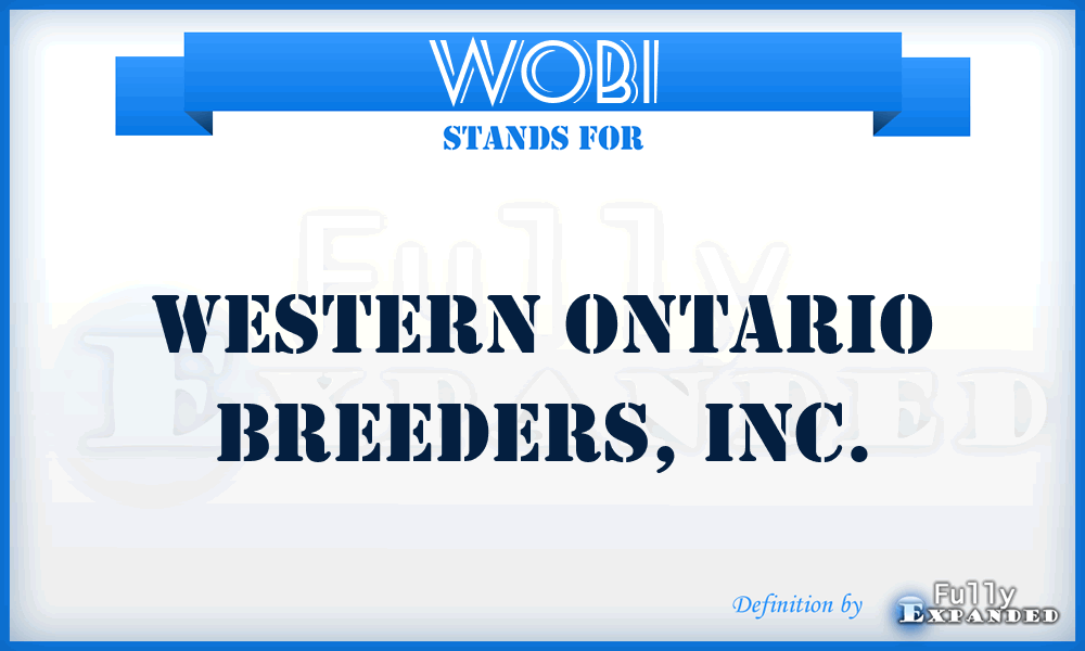 WOBI - Western Ontario Breeders, Inc.