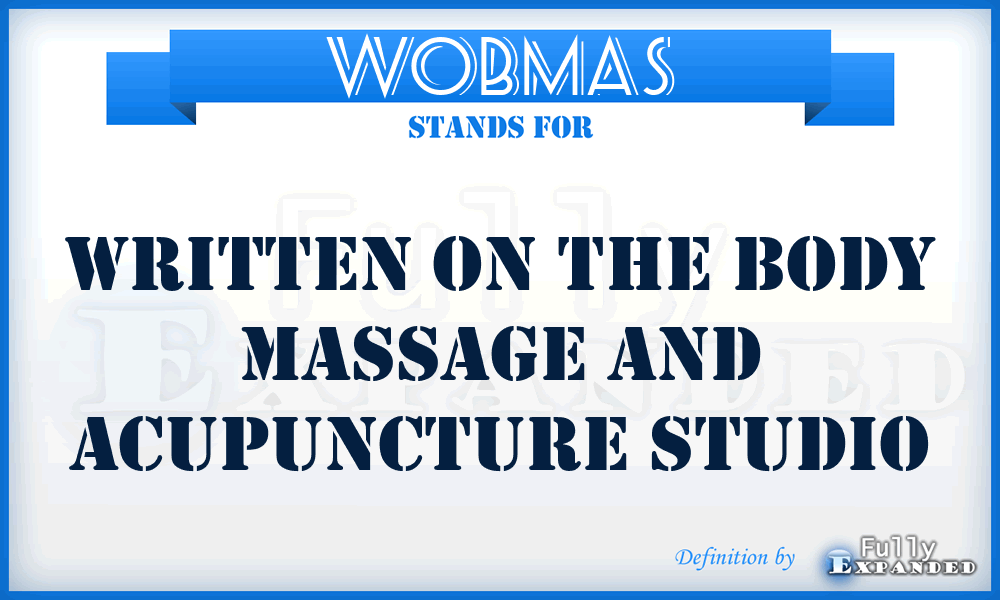 WOBMAS - Written On the Body Massage and Acupuncture Studio