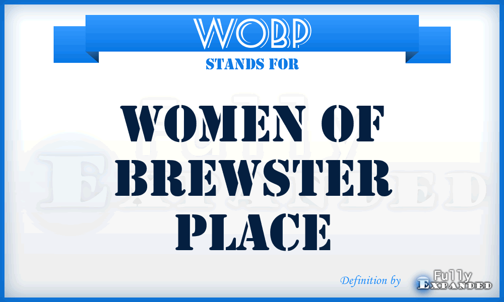 WOBP - Women of Brewster Place
