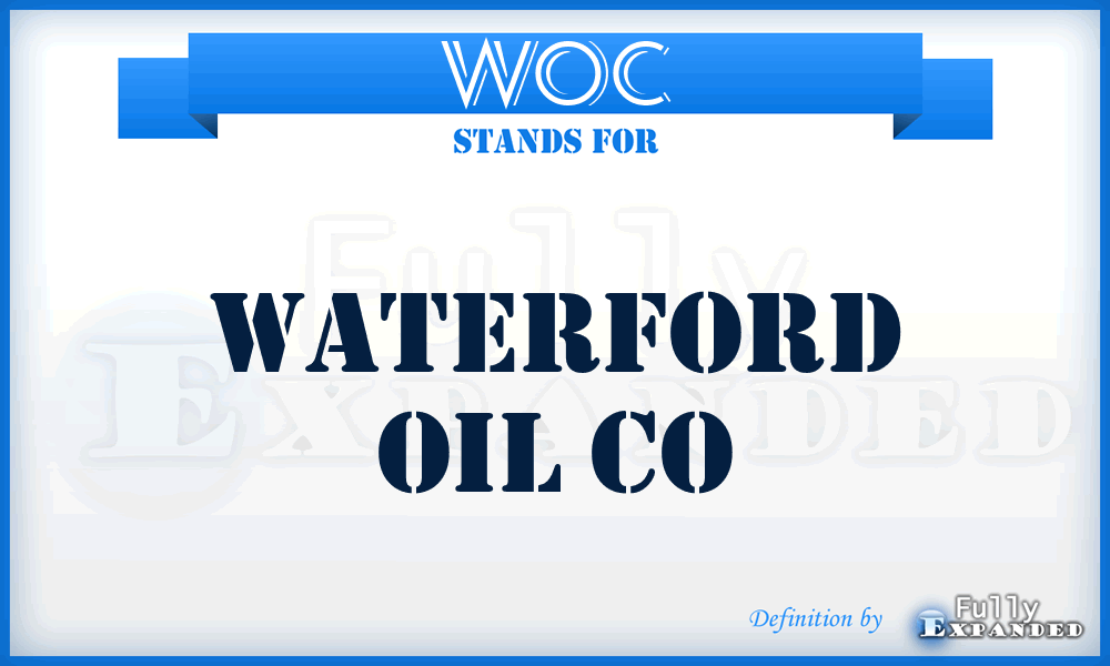 WOC - Waterford Oil Co