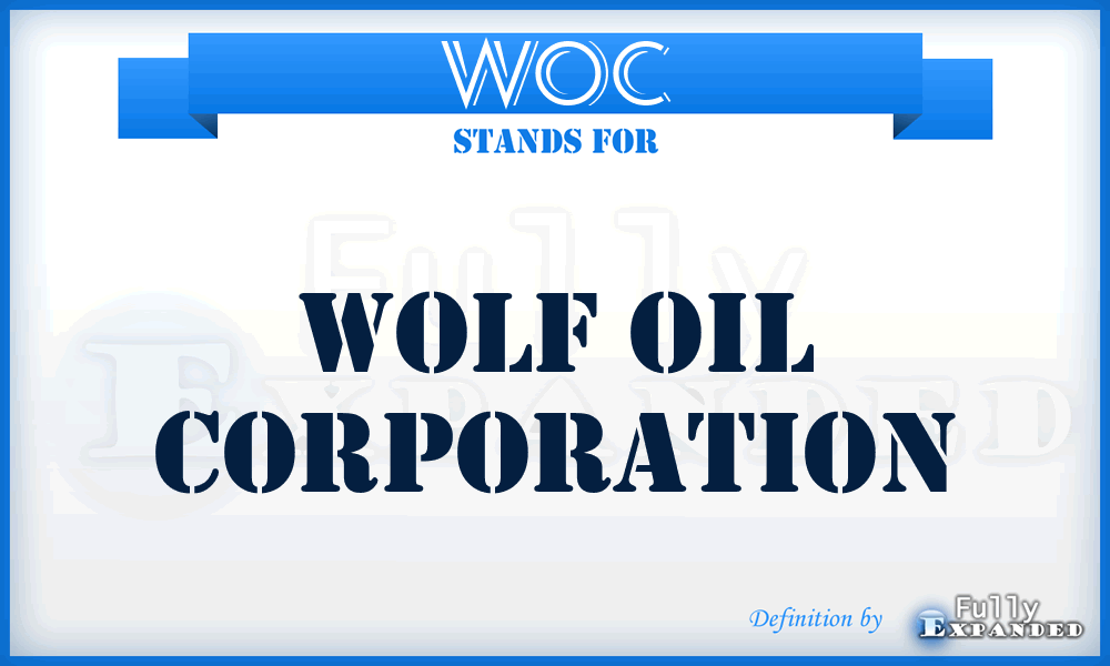 WOC - Wolf Oil Corporation