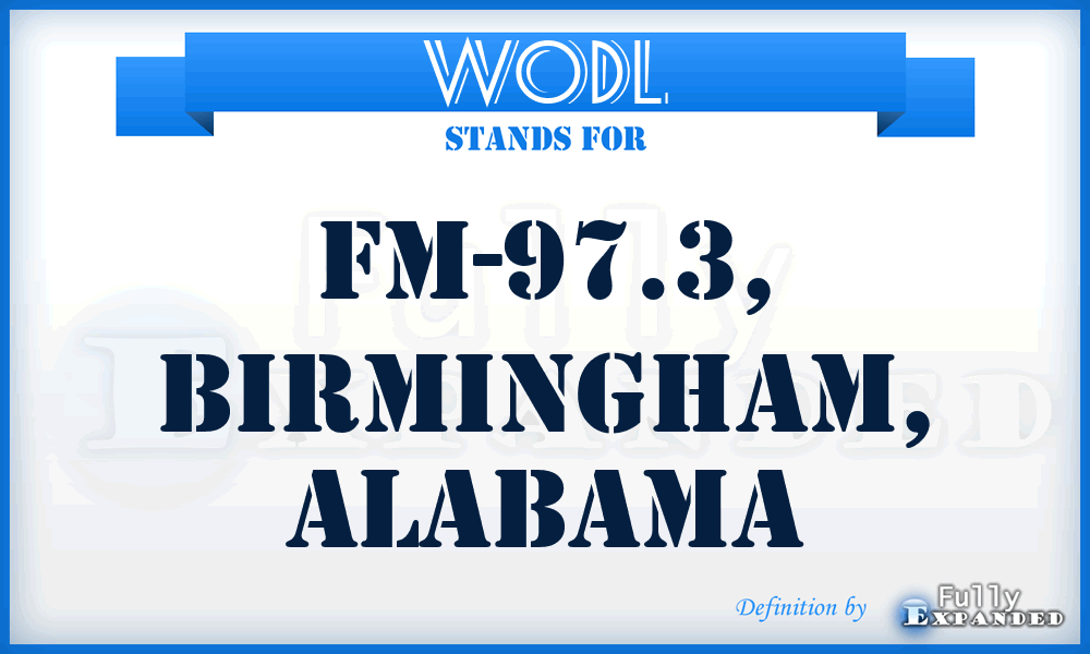 WODL - FM-97.3, Birmingham, Alabama